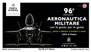 CON LA GENTE, PER LA GENTE”: AERONAUTICA MILITARE A PORTA DI ROMA PER IL 96° ANNIVERSARIO - Aeronautica