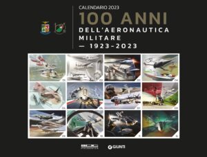 Calendario 2023: l'Aeronautica militare presenta il Calendario del Centenario - Aeronautica Militare